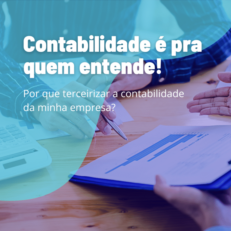 Por que terceirizar a contabilidade da sua empresa